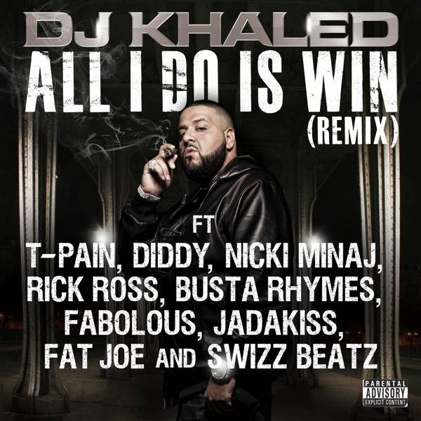 DJ Khaled - All I Do Is Win