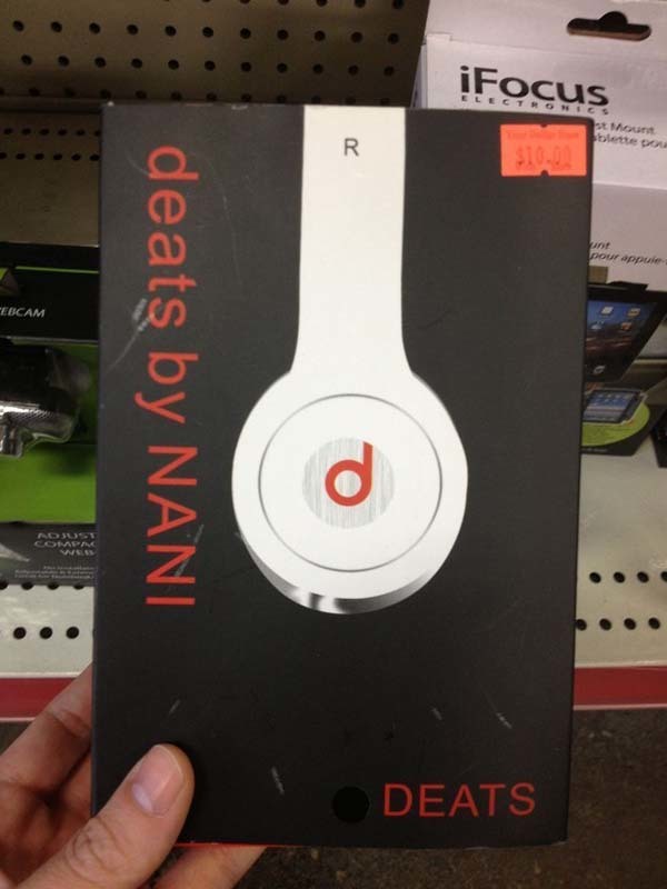 17.) Cool, I've always wanted some Deats headphones. I hear they're way better than Beats.