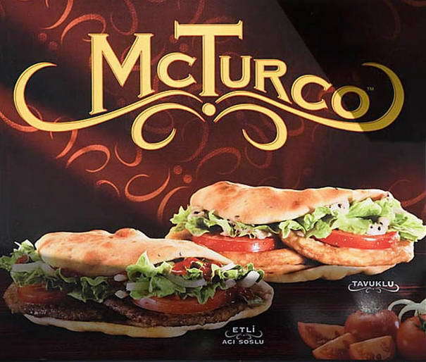 13. Turkey residents can find the McTurco, another pita bread sandwich.