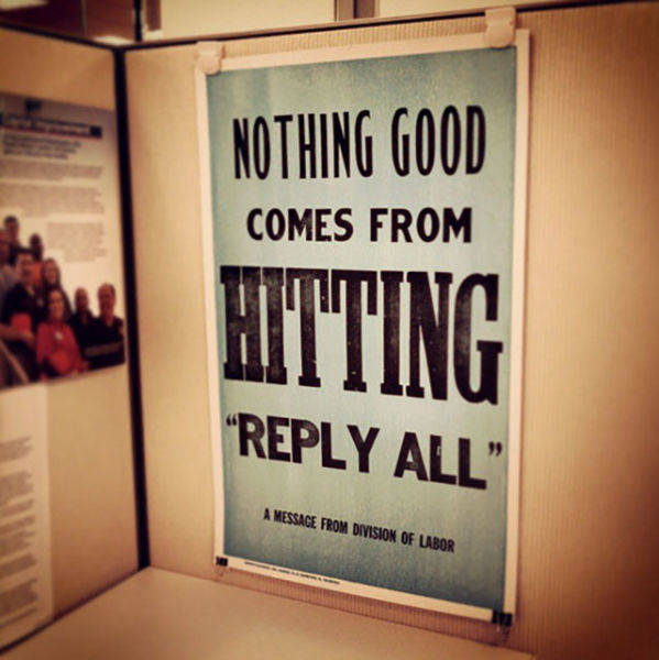 Dear person who invented reply all: I hate you.