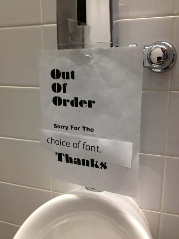 22.) Who cares about the toilet? We're concerned about the font.