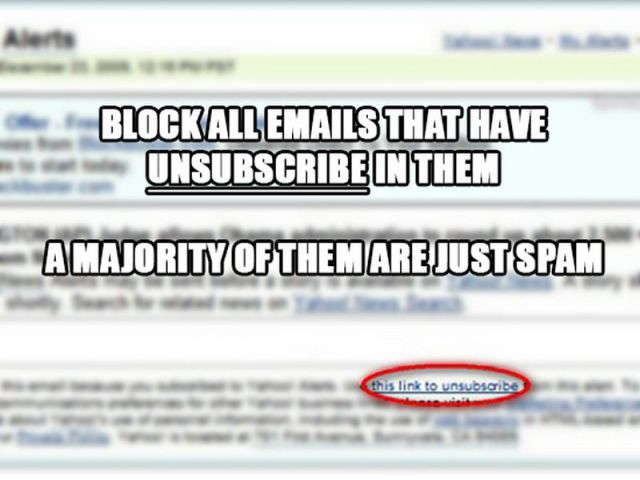 1.) If you're worried about missing something important, you can also have these emails rerouted to your spam folder or to a special folder. Just remember to check it.