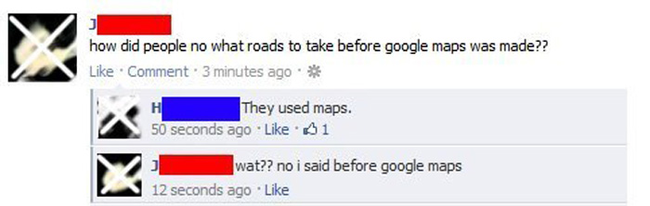 10.) Believe it or not, Google didn't invent maps.