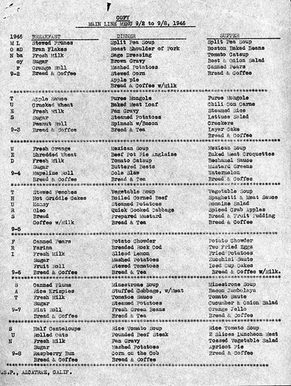 6.) This is an Alcatraz Prison Menu from 1946.