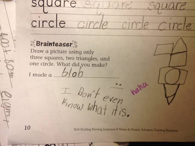 3.) At least the teacher has a sense of humor.