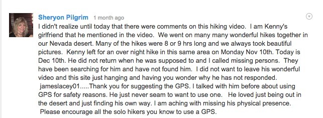 Veach returned to the site a month later to find the cave, this time planning an overnight hike. He was never seen or heard from again. His worried girlfriend comments on the video he posted, explaining that since he left in November, Veach is still missing. She urges future solo hikers to use a GPS when exploring.