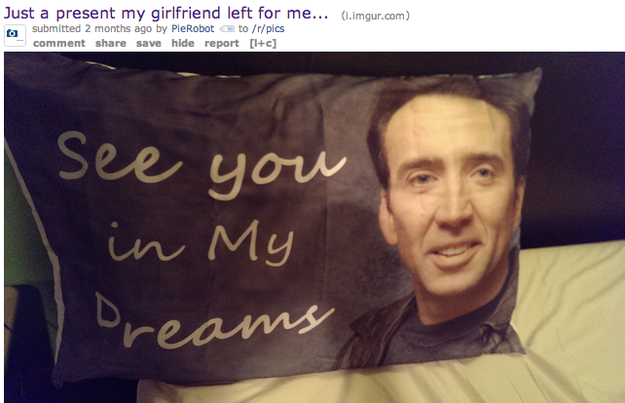 18.) Nick Cage can also be a powerful aphrodisiac for some couples.