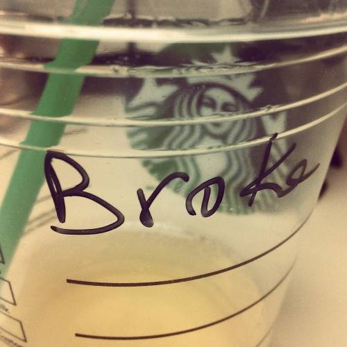 9.) Brooke - Why, yes! Buying Starbucks every day <b>will</b> make you broke!