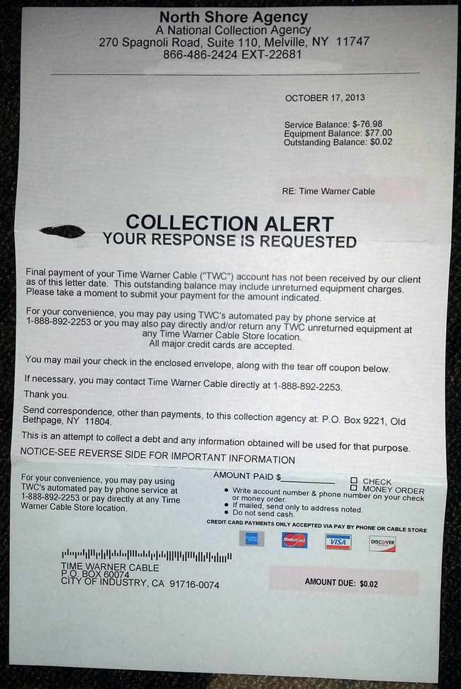 13) Time Warner doesn't nickel and dime their customers... instead, they'll literally send a collection notice for two pennies.