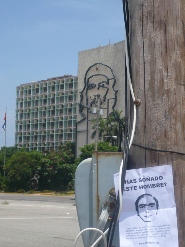 Since then, over 2000 people have claimed to have seen "this man" from countries all over the world. This picture is from La Habana, Cuba.