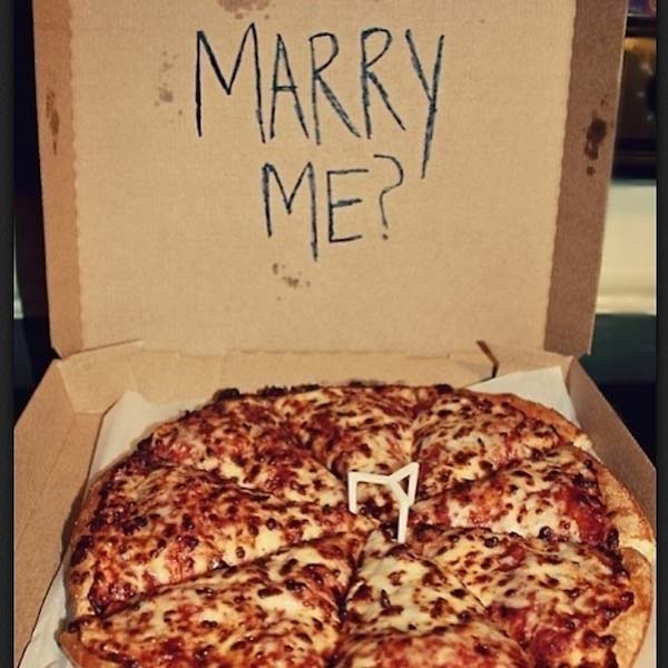 15.) Yes, pizza, I WILL marry you.