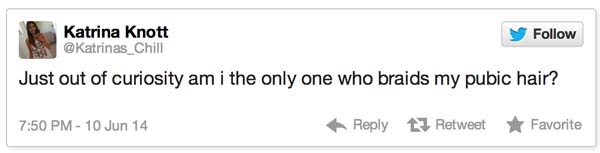 17.) You may be the only person with it long enough to.