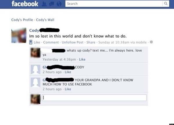 19.) Forget your problems, Cody, they don't know how to use Facebook.