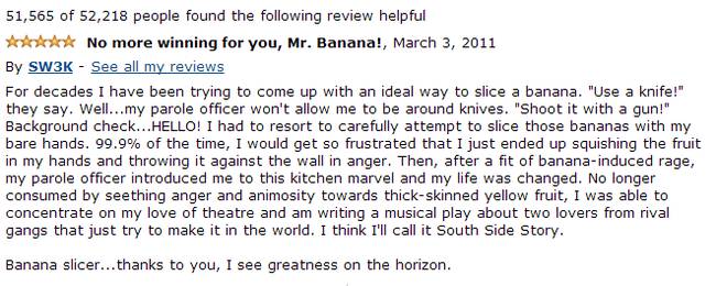 14.) A well received review for a banana slicer.
