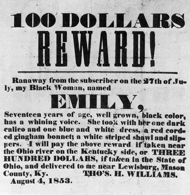 If a person tried to escape his or her enslavement, a warrant or bounty would be sent out, and whole teams of men and dogs were go out searching.