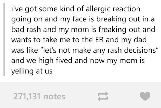 23.) Seriously mom, have a sense of humor.