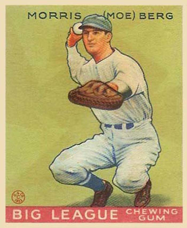 17.) Baseball player "Moe" Berg.