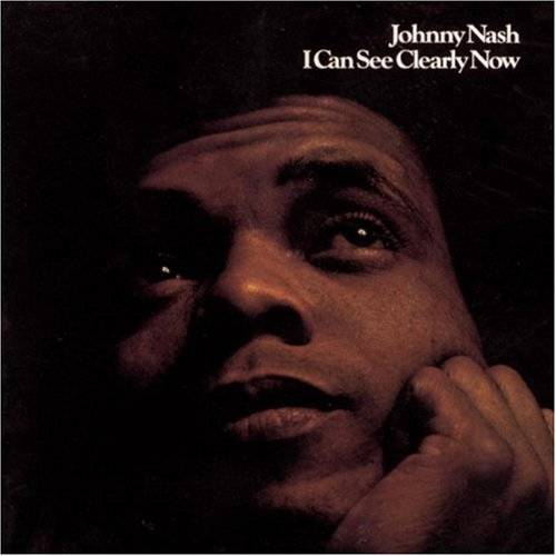 Johnny Nash - I Can See Clearly Now