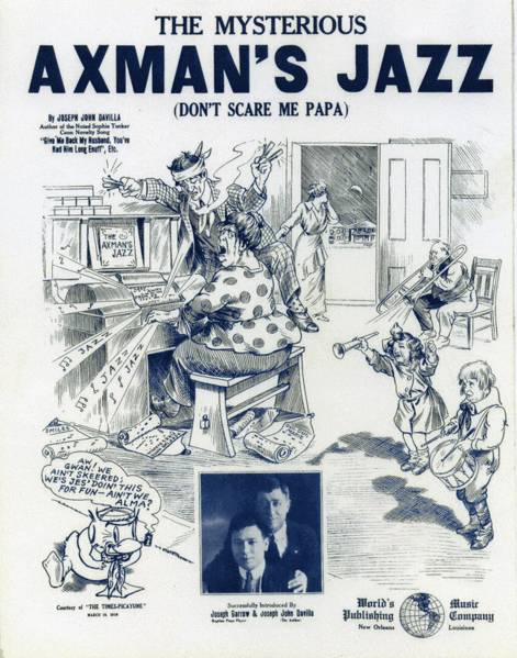 One song that was particularly popular during the time was "The Mysterious Axman's Jazz (Don't Scare Me Papa)."